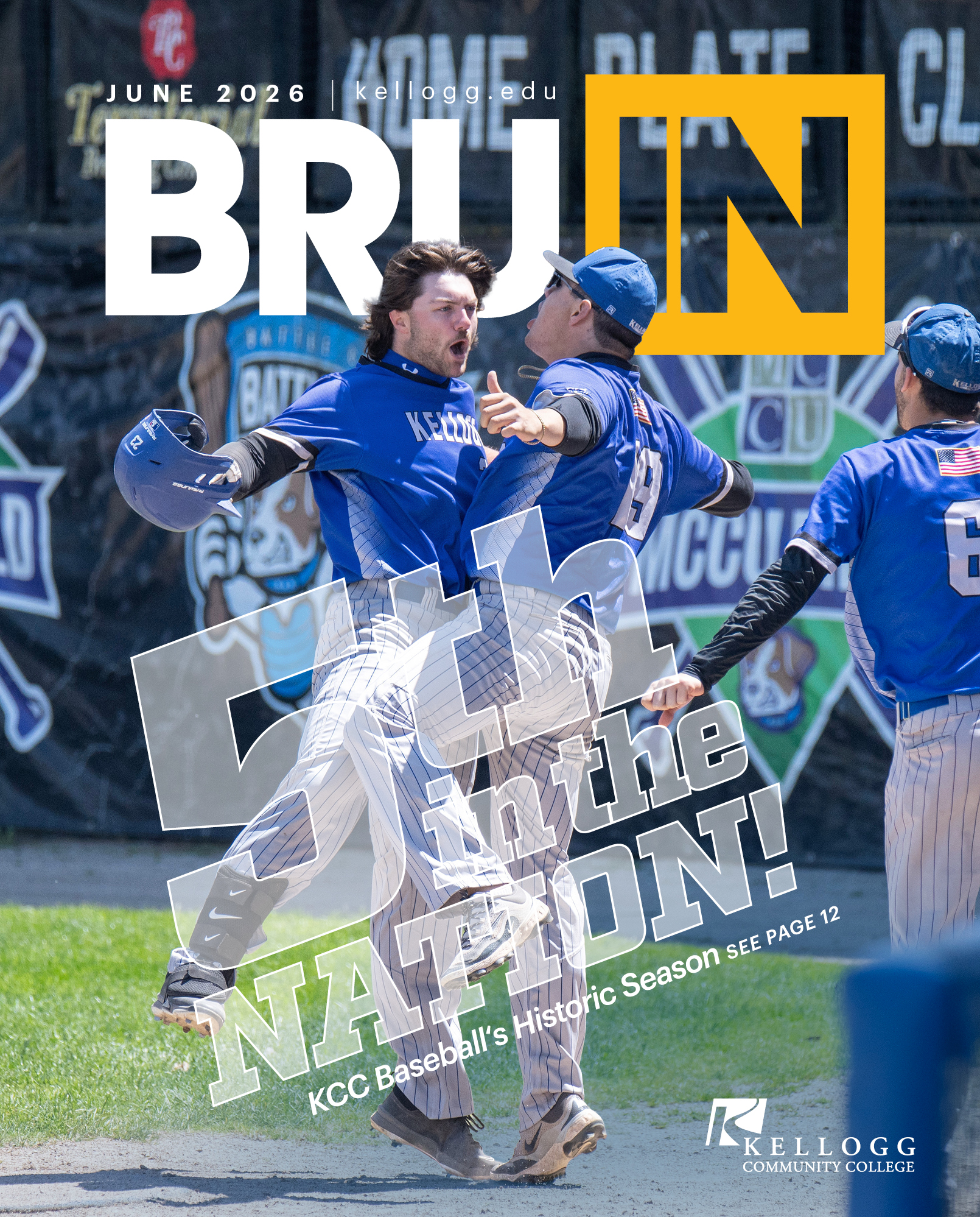 BruIN-June-26 Cover Cover of Kellogg Community College’s June 2026 BruIN magazine featuring KCC baseball players celebrating on the field after a big play. Large headline text reads “5th in the Nation!” with the subheading “KCC Baseball’s Historic Season.” The image conveys excitement, teamwork, and athletic achievement.